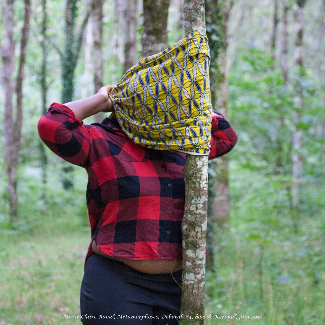 Marie-Claire Raoul, Métamorphoses, Deborah #4, bois de Keroual, juin 2017