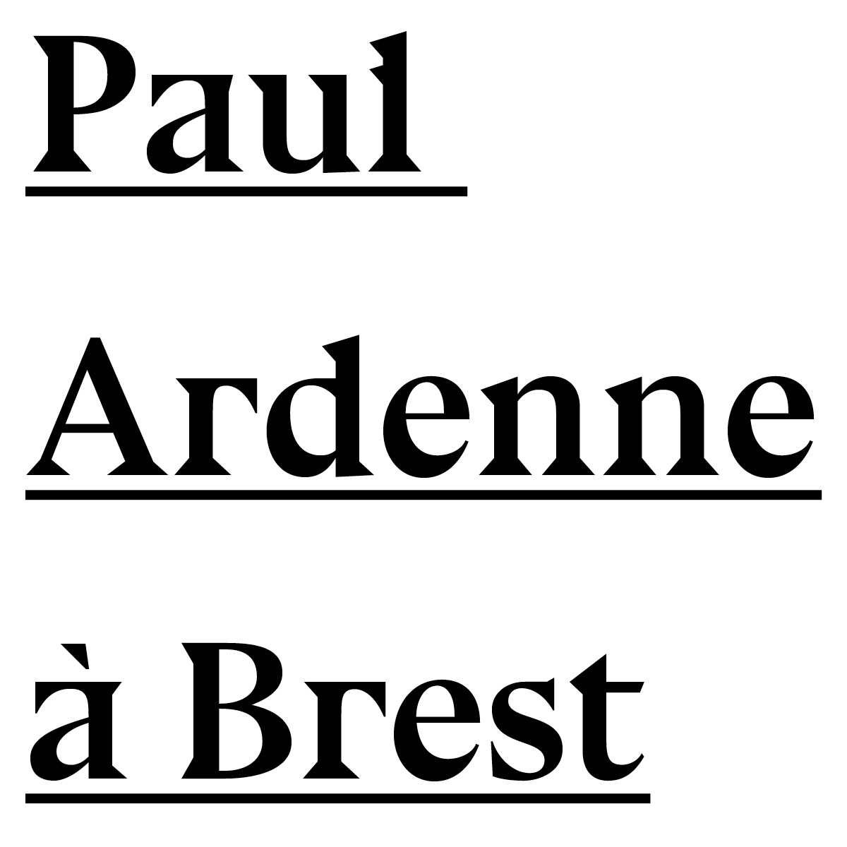 Texte Paul Ardenne à Brest-Texte noir souligné